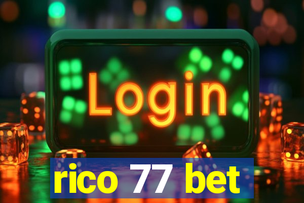 rico 77 bet